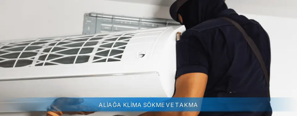 Aliağa İlçemi Alarko Carrier Klima Sökme ve Takma